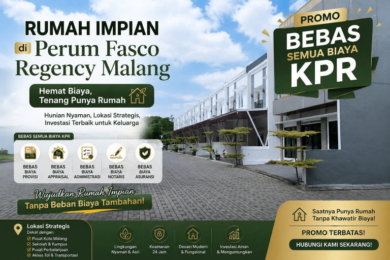 Rumah Impian di Perum Fasco Regency Malang: Hemat Biaya dengan Promo Bebas Semua Biaya KPR